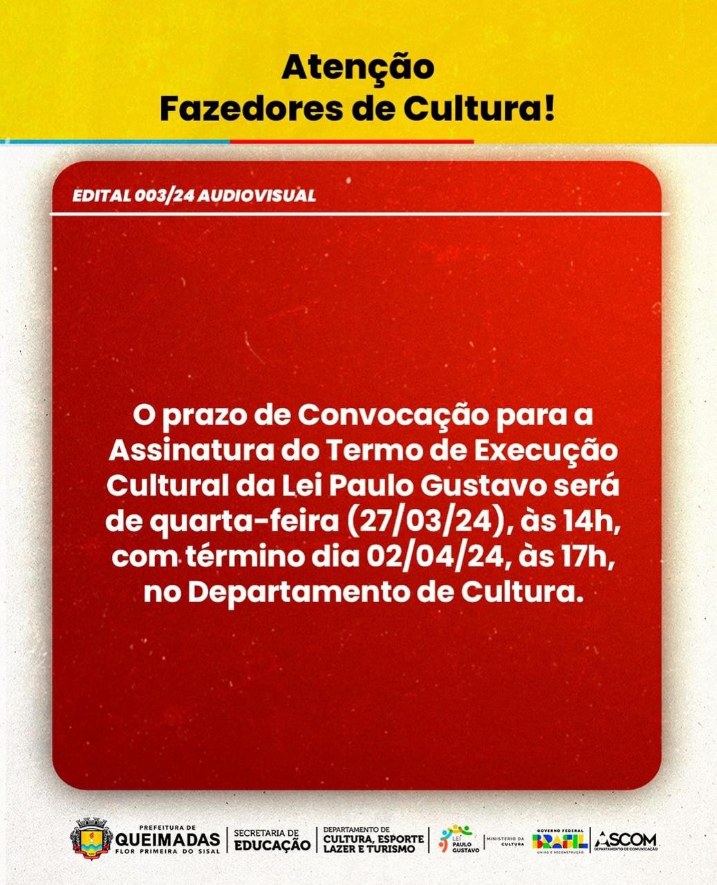 Atenção Fazedores de Cultura!