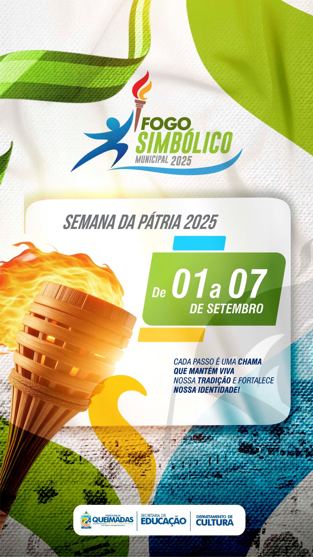 Semana da Pátria 2025 em Queimadas terá como destaque o RESGATE DO FOGO SIMBÓLICO MUNICIPAL