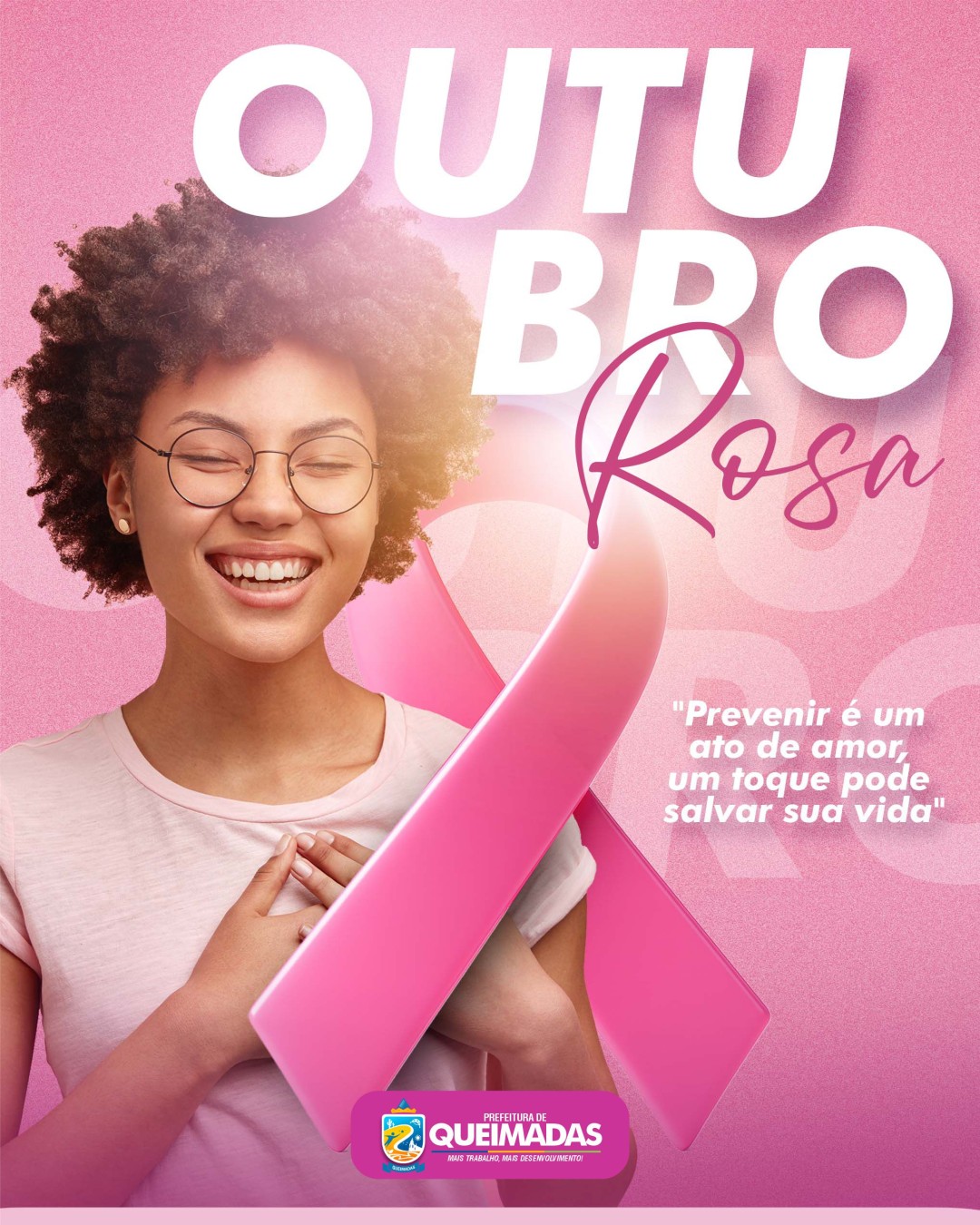 Outubro Rosa – Mês de Conscientização da Prevenção e Diagnóstico Precoce do Câncer de Mama